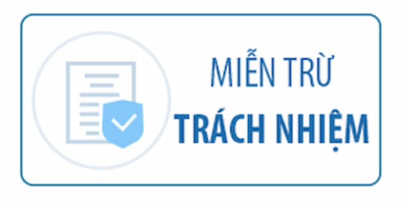 Chính sách miễn trừ trách nhiệm