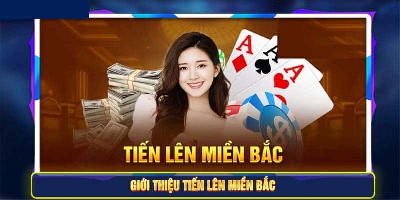 Quy tắc trong game bài tiến lên miền bắc